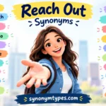Reach Out Synonym
